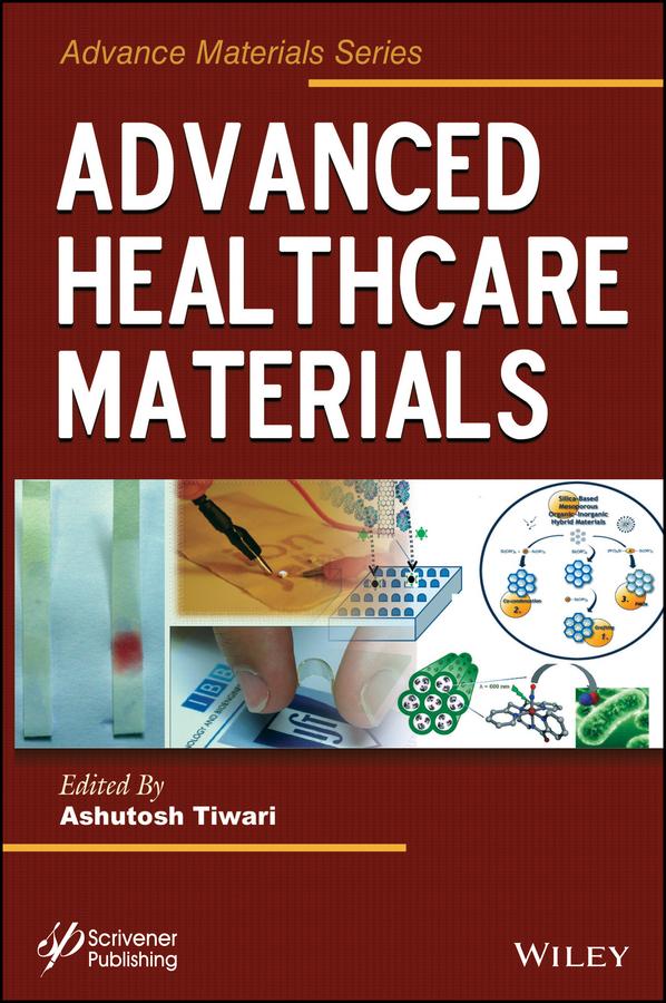 Advanced Healthcare Materials by Ashutosh Tiwari