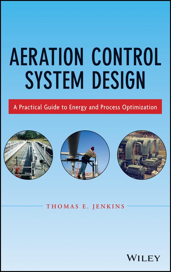 Aeration Control System Design by Thomas E. Jenkins