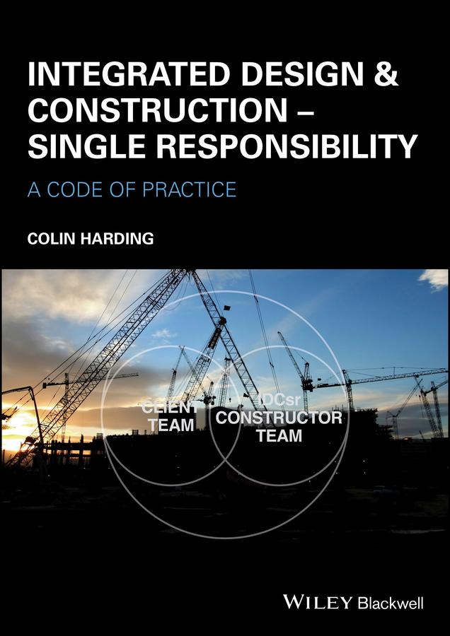 Integrated Design and Construction - Single Responsibility