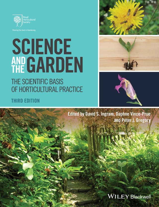 Science and the Garden by Daphne Vince-Prue, David S. Ingram, Peter J. Gregory