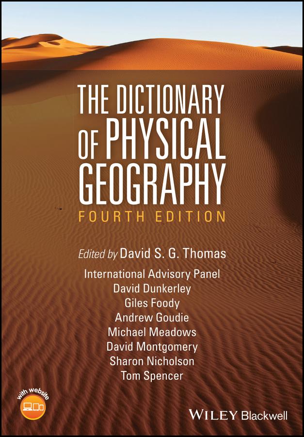 The Dictionary of Physical Geography by David S. G. Thomas
