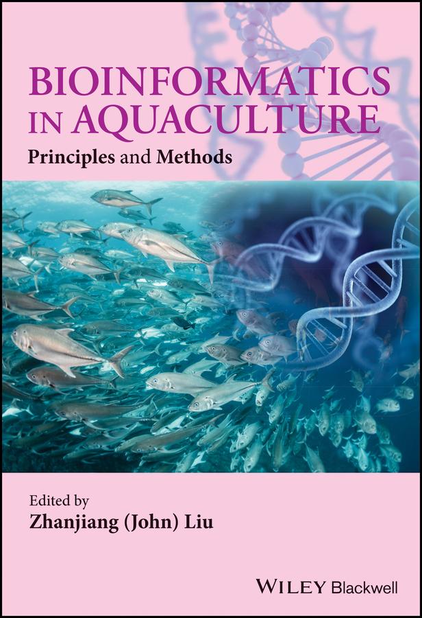 Bioinformatics in Aquaculture by Zhanjiang (John) Liu