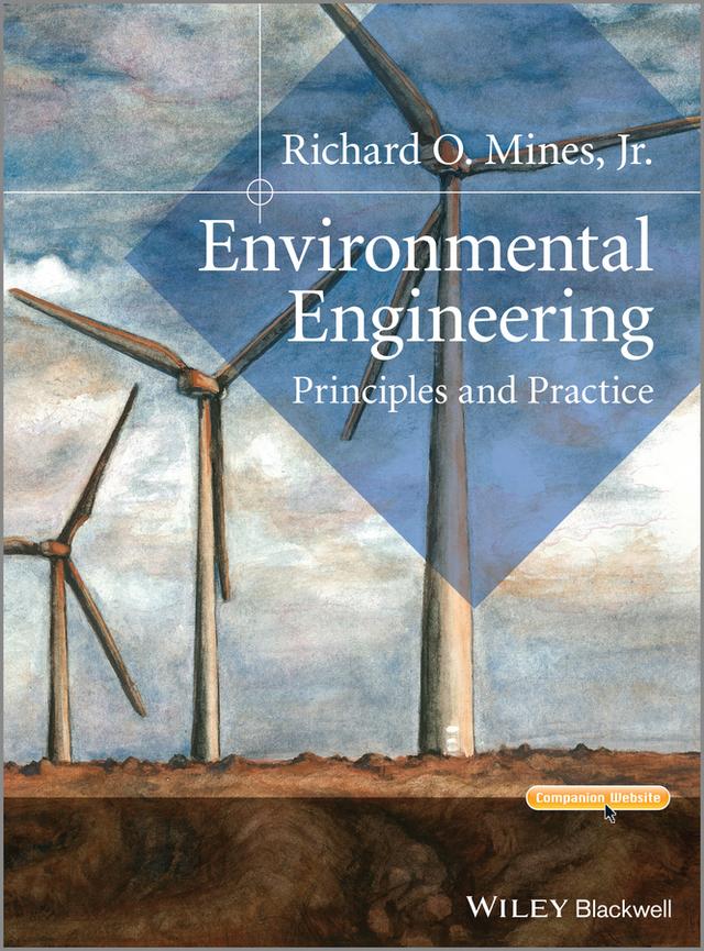 Environmental Engineering by Richard O. Mines, Jr.