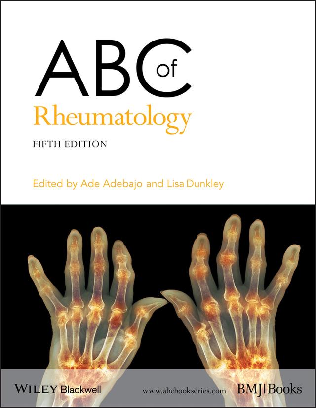 ABC of Rheumatology by Ade Adebajo, Lisa Dunkley
