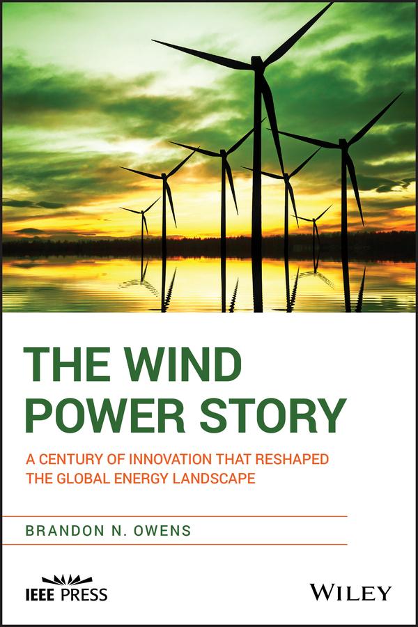 The Wind Power Story by Brandon N. Owens