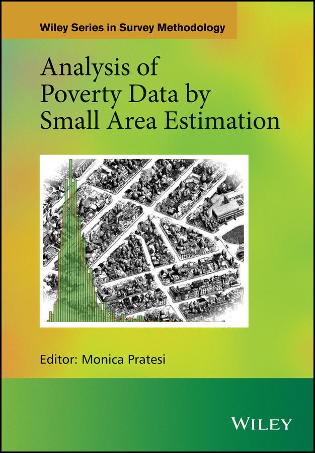 Analysis of Poverty Data by Small Area Estimation by Monica Pratesi