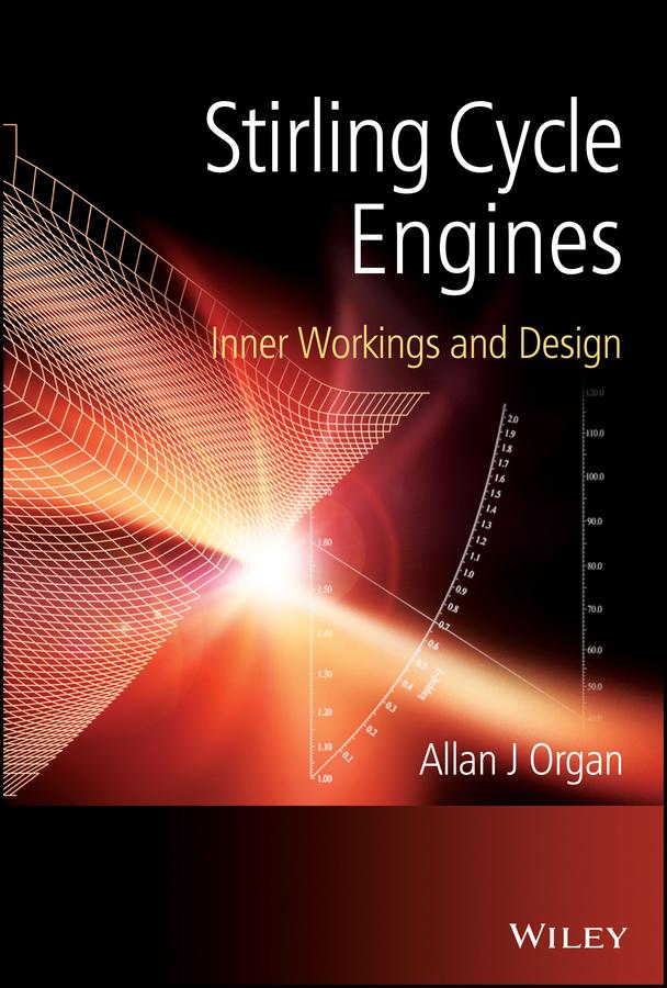 Stirling Cycle Engines by Allan J. Organ
