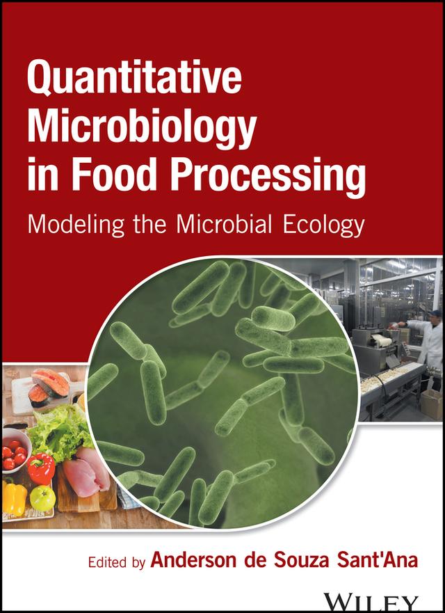 Quantitative Microbiology in Food Processing by Anderson de Souza Sant'Ana