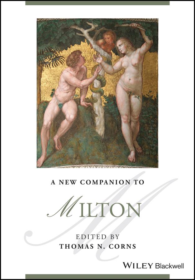 A New Companion to Milton by Thomas N. Corns