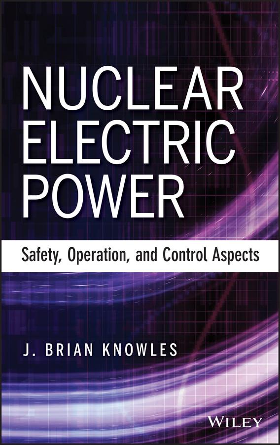 Nuclear Electric Power by J. Brian Knowles