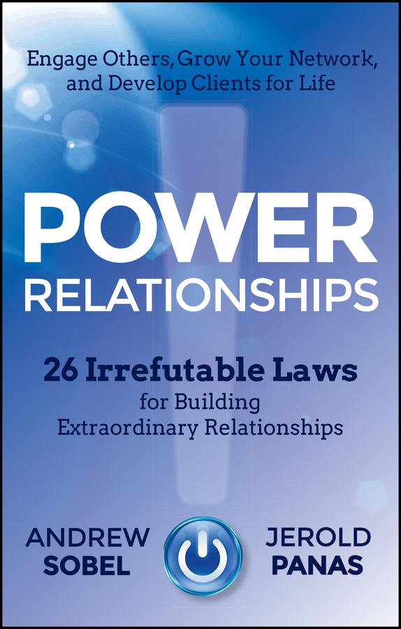 Power Relationships by Andrew Sobel, Jerold Panas