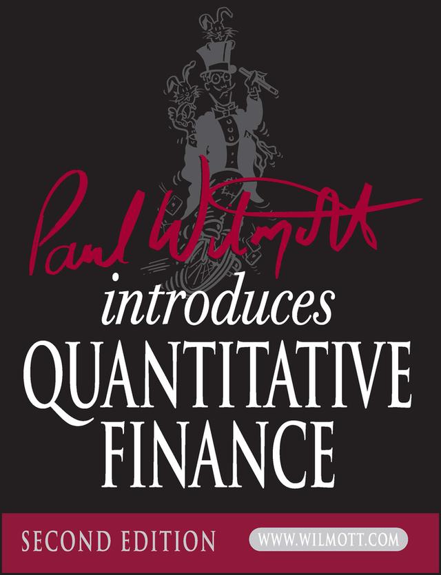 Paul Wilmott Introduces Quantitative Finance by Paul Wilmott
