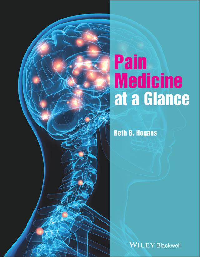 Pain Medicine at a Glance by Beth B. Hogans