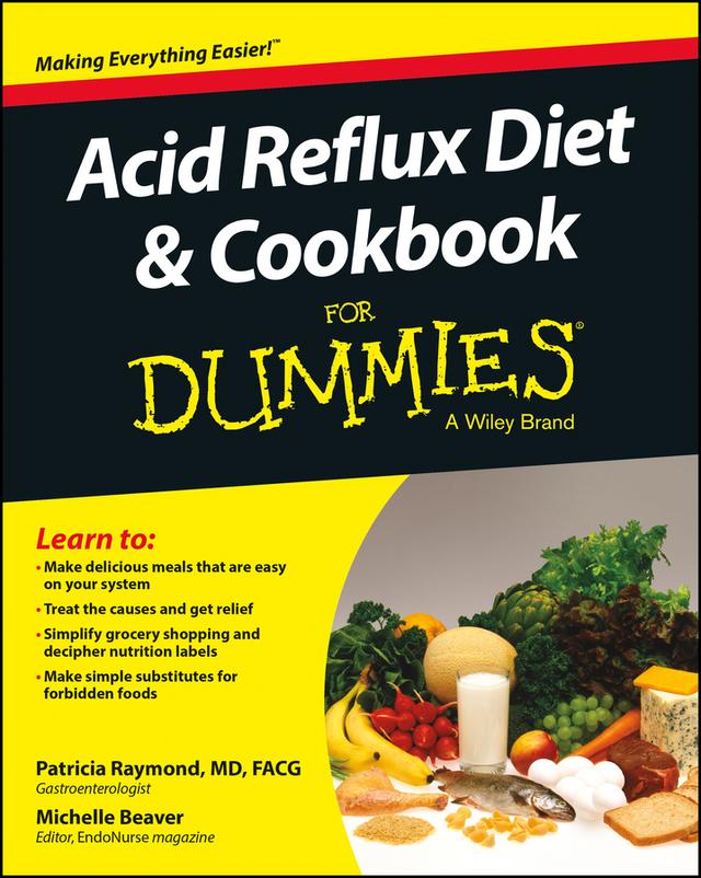 Acid Reflux Diet & Cookbook For Dummies by Michelle Beaver, Patricia Raymond