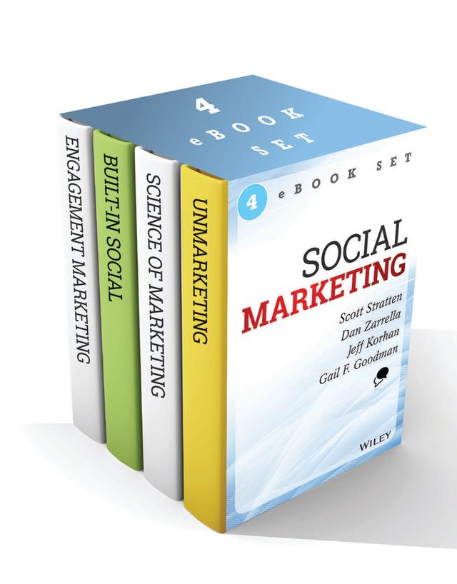 Social Marketing Digital Book Set by Dan Zarrella, Gail F. Goodman, Jeff Korhan, Scott Stratten