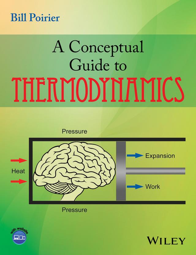 A Conceptual Guide to Thermodynamics by Bill Poirier