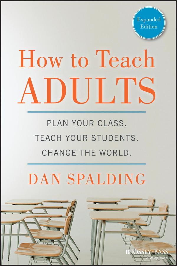 How to Teach Adults by Dan Spalding