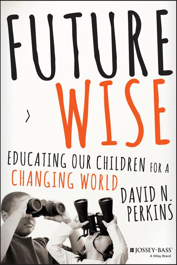 Future Wise by David Perkins