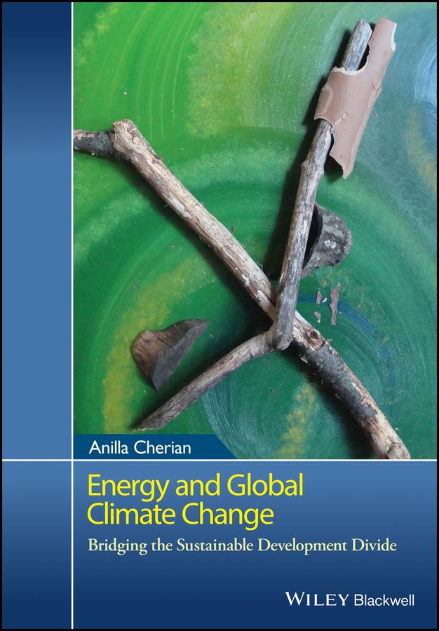 Energy and Global Climate Change by Anilla Cherian