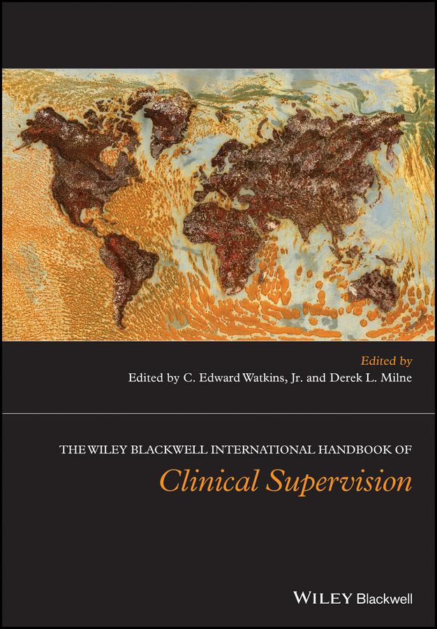 The Wiley International Handbook of Clinical Supervision