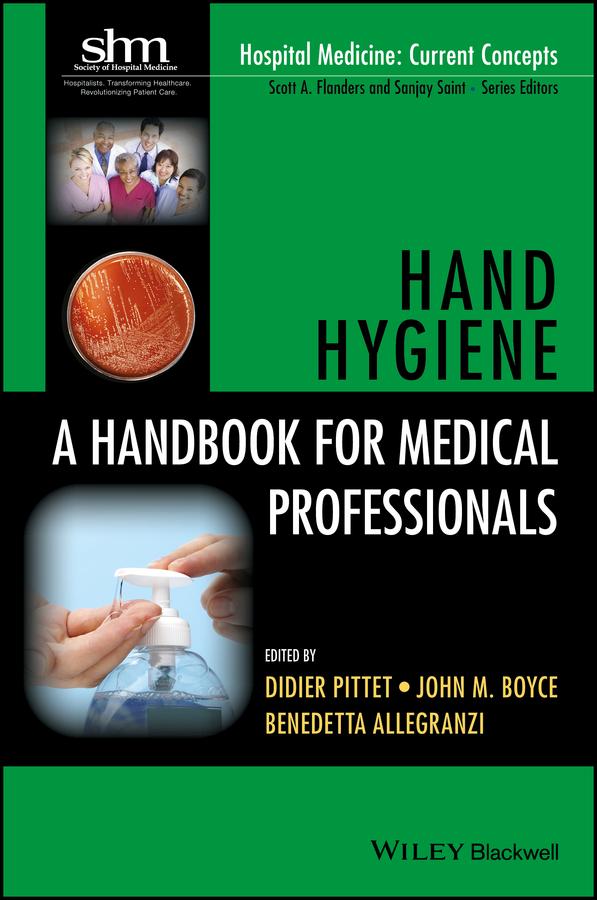 Hand Hygiene by Benedetta Allegranzi, Didier Pittet, John M. Boyce