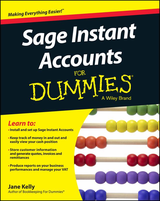 Sage Instant Accounts For Dummies by Jane E. Kelly