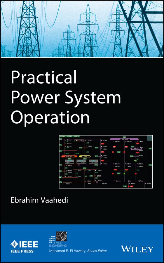 Practical Power System Operation by Ebrahim Vaahedi