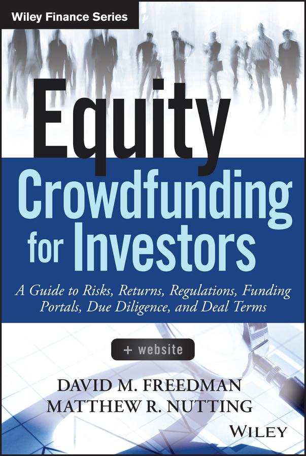 Equity Crowdfunding for Investors by David M. Freedman, Matthew R. Nutting