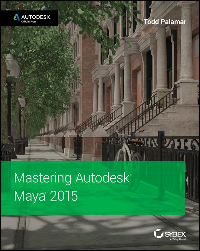 Mastering Autodesk Maya 2015 by Todd Palamar