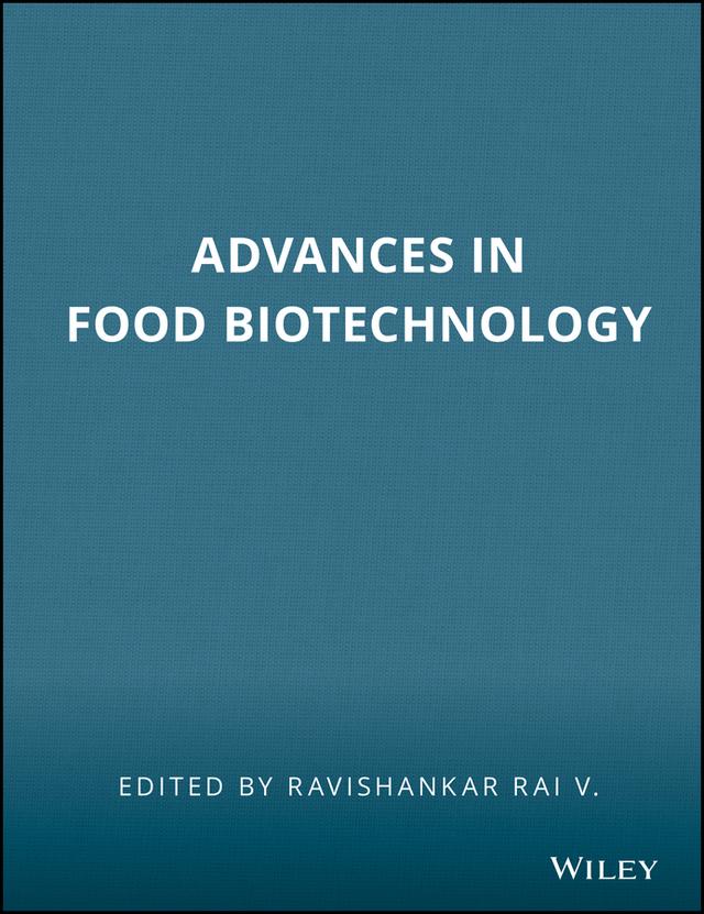 Advances in Food Biotechnology by Ravishankar Rai V
