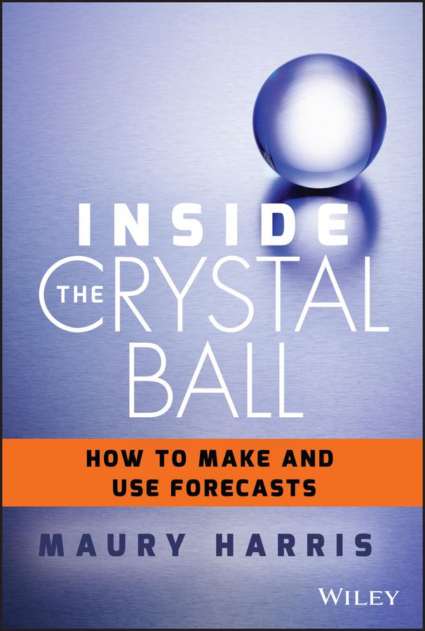 Inside the Crystal Ball by Maury Harris