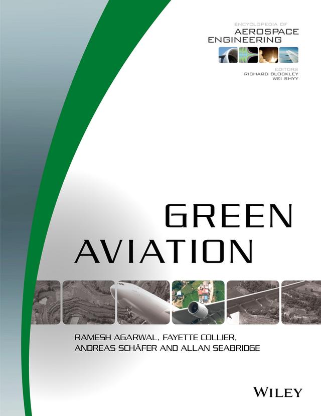 Green Aviation by Allan Seabridge, Andreas Schaefer, Fayette Collier, Ramesh Agarwal, Richard Blockley