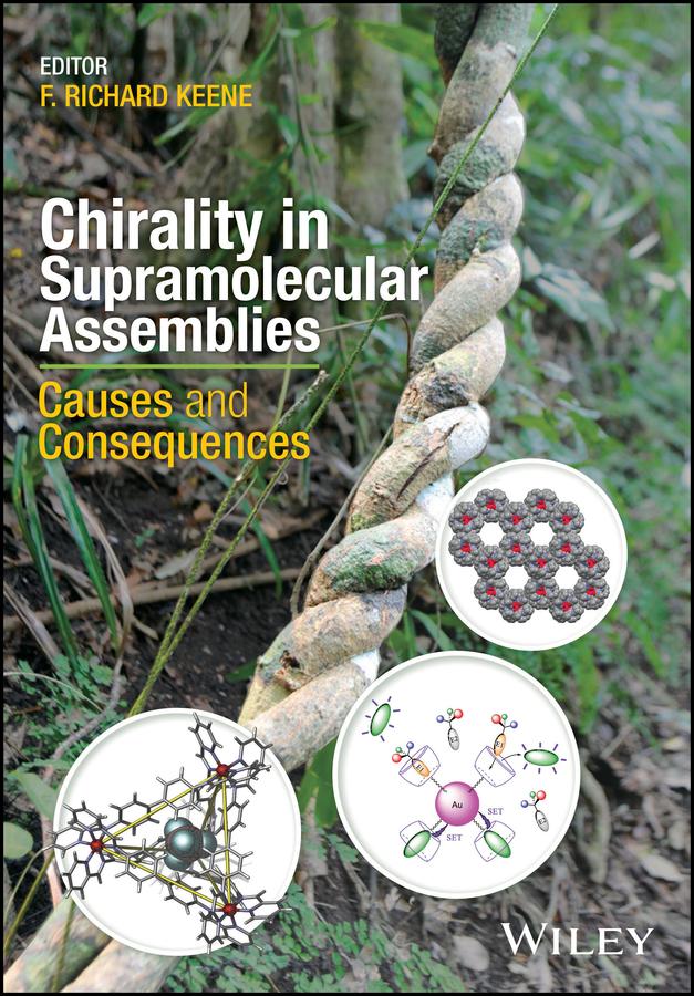 Chirality in Supramolecular Assemblies by F. Richard Keene