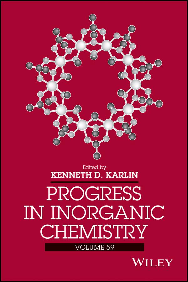 Progress in Inorganic Chemistry, Volume 59 by Kenneth D. Karlin