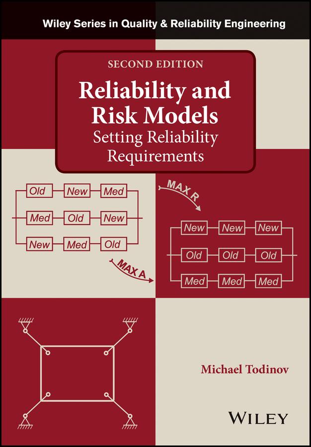 Reliability and Risk Models by Michael Todinov