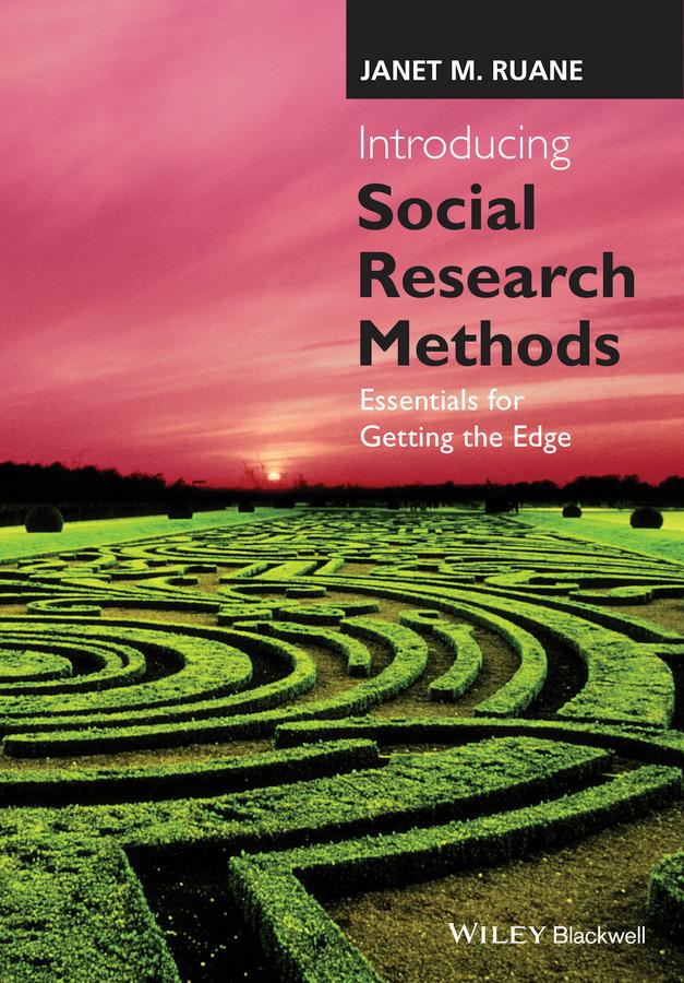 Introducing Social Research Methods by Janet M. Ruane