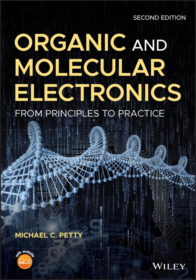 Organic and Molecular Electronics by Michael C. Petty