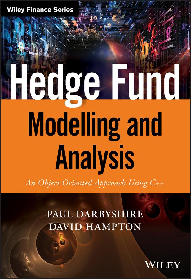 Hedge Fund Modelling and Analysis by David Hampton, Paul Darbyshire