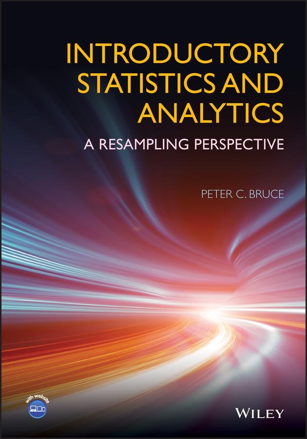 Introductory Statistics and Analytics by Peter C. Bruce