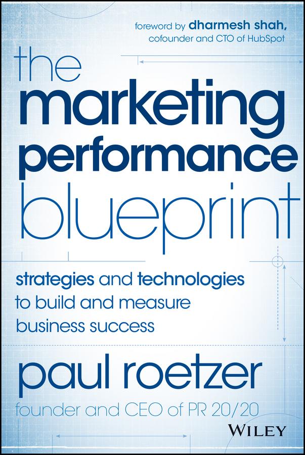 The Marketing Performance Blueprint by Paul Roetzer