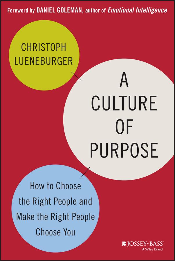 A Culture of Purpose by Christoph Lueneburger