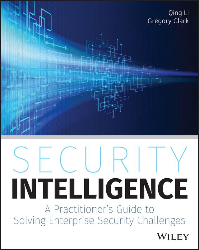 Security Intelligence by Gregory Clark, Qing Li