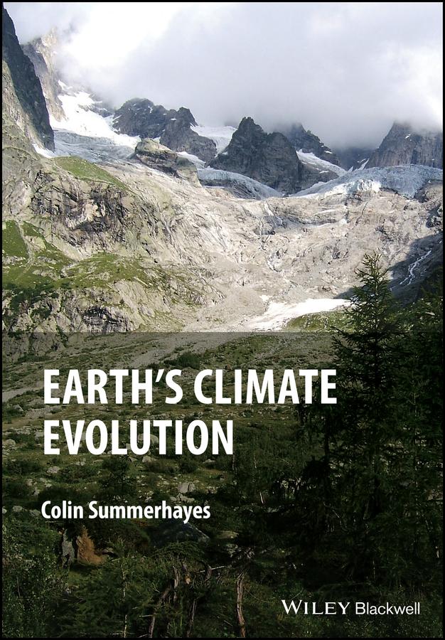 Earth's Climate Evolution by Colin P. Summerhayes