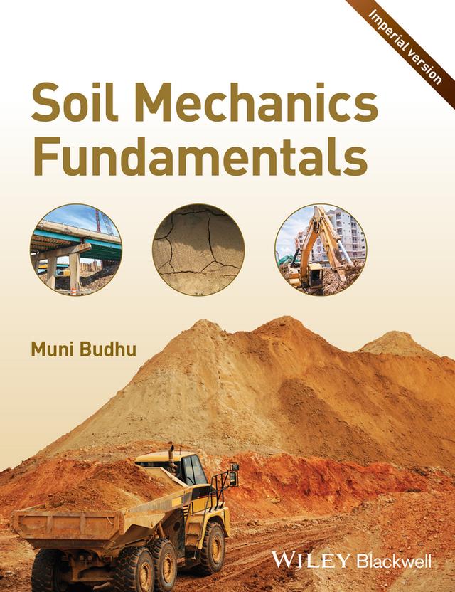 Soil Mechanics Fundamentals by Muniram Budhu