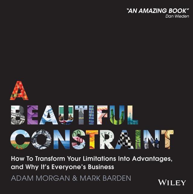 A Beautiful Constraint by Adam Morgan, Mark Barden