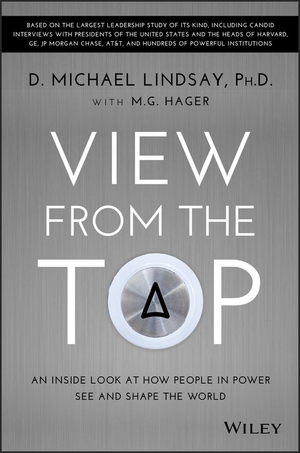 View From the Top by D. Michael Lindsay, M. G. Hager