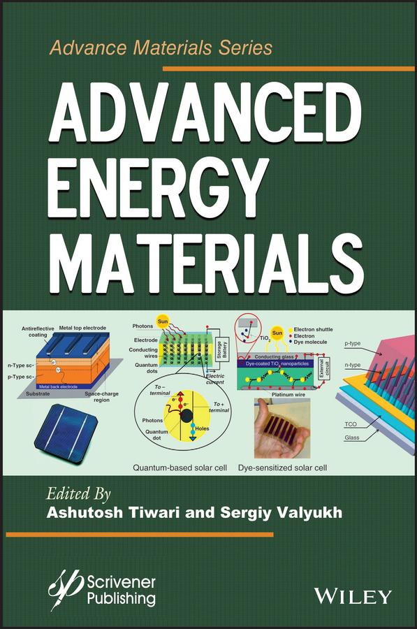 Advanced Energy Materials by Ashutosh Tiwari, Sergiy Valyukh