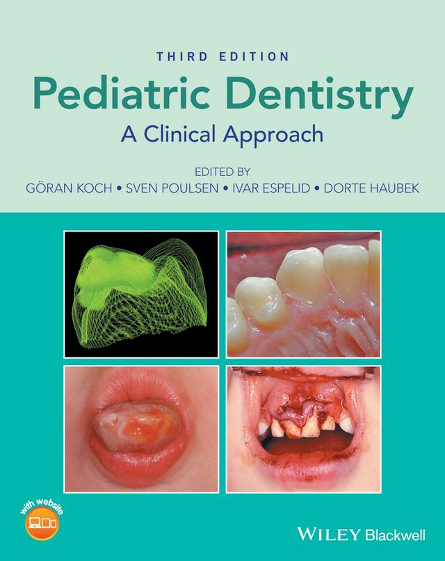 Pediatric Dentistry by Goran Koch, Sven Poulsen, Ivar Espelid, Dorte Haubek