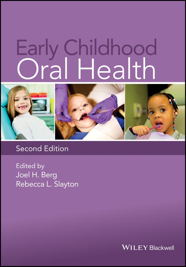 Early Childhood Oral Health