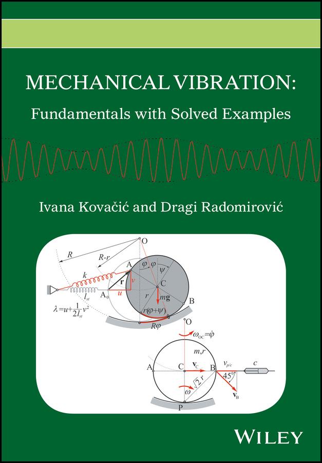 Mechanical Vibration by Dragi Radomirovic, Ivana Kovacic